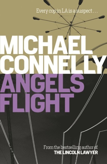 Michael Connelly - Angels Flight, E-bok