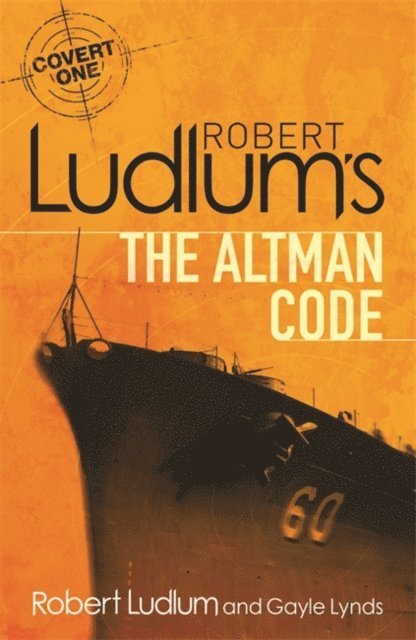 Gayle Lynds, Robert Ludlum - Robert Ludlum's The Altman Code, E-bok