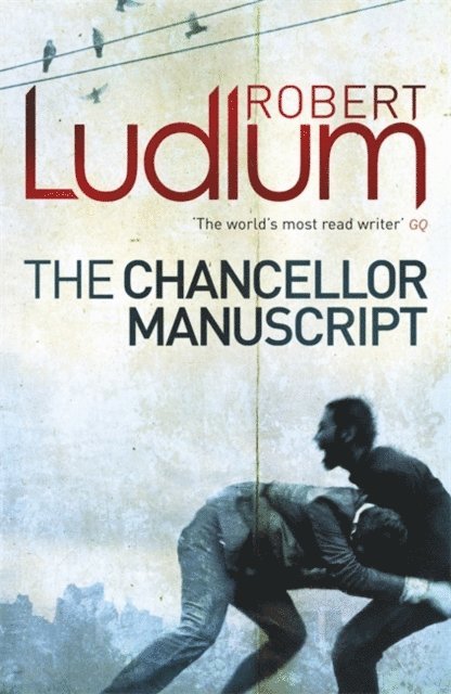 Robert Ludlum - Chancellor Manuscript, E-bok