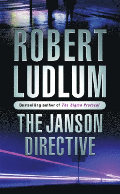 Robert Ludlum - Janson Directive, E-bok