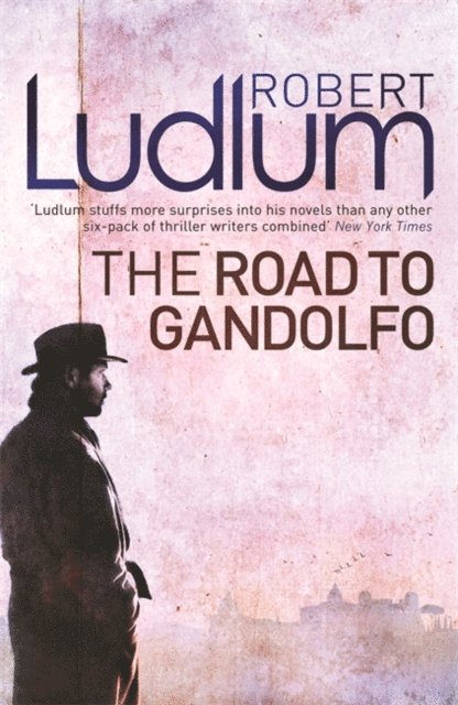 Robert Ludlum - Road to Gandolfo, E-bok