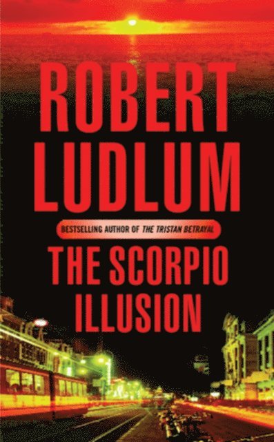 Robert Ludlum - Scorpio Illusion, E-bok