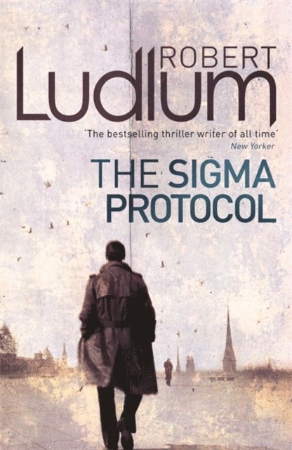 Robert Ludlum - Sigma Protocol, E-bok