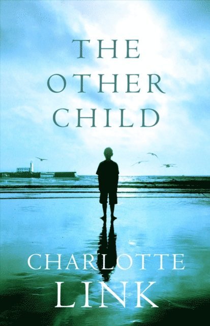 Charlotte Link - Other Child, E-bok