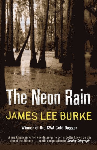 James Lee Burke - Neon Rain, E-bok