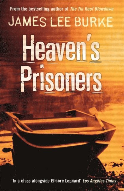 James Lee Burke - Heaven's Prisoners, E-bok