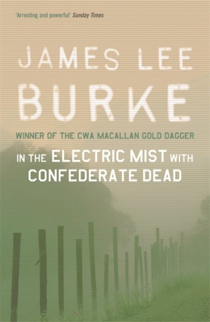 James Lee Burke - In the Electric Mist With Confederate Dead, E-bok