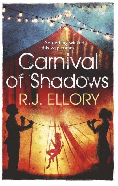 R.J. Ellory - Carnival of Shadows, E-bok