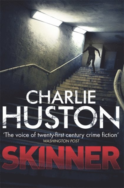 Charlie Huston - Skinner, E-bok
