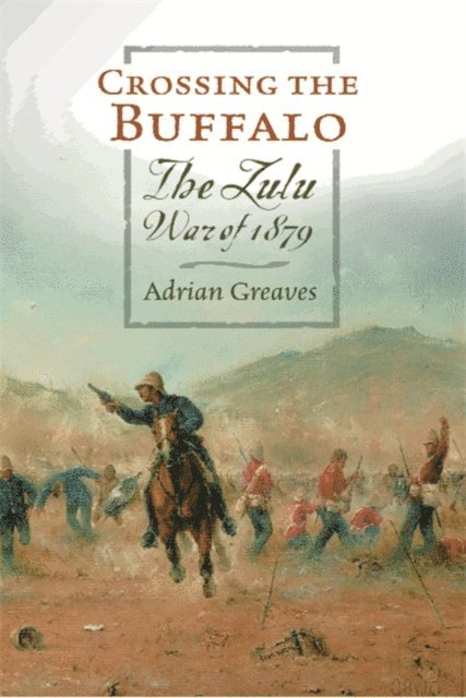 Adrian Greaves - Crossing the Buffalo, E-bok