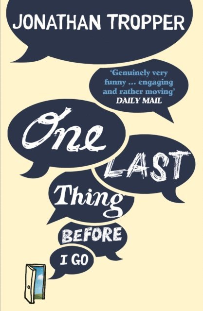 Jonathan Tropper - One Last Thing Before I Go, E-bok