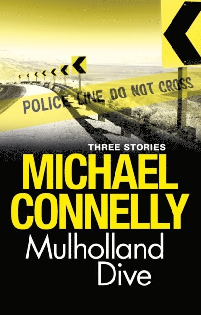 Michael Connelly - Mulholland Dive, E-bok