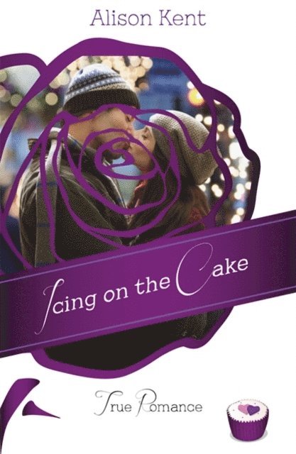Alison Kent - Icing on the Cake, E-bok