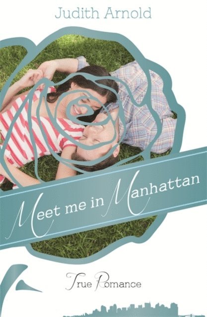 Judith Arnold - Meet Me in Manhattan, E-bok
