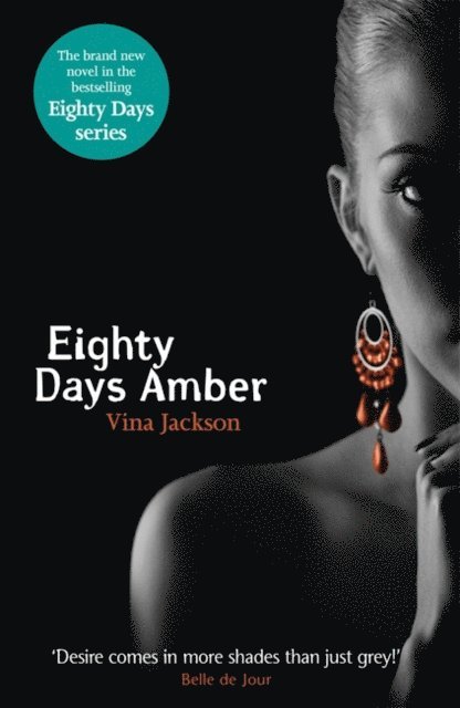 Vina Jackson - Eighty Days Amber, E-bok