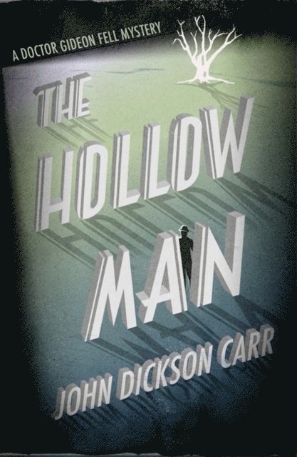 John Dickson Carr - Hollow Man, E-bok