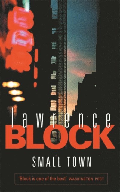 Lawrence Block - Small Town, E-bok