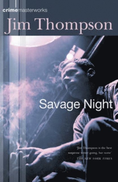 Jim Thompson - Savage Night, E-bok