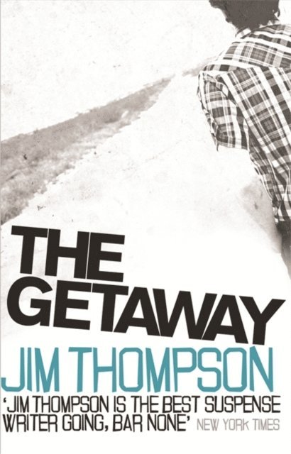Jim Thompson - Getaway, E-bok