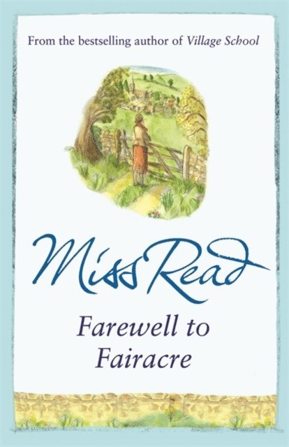 Miss Read - Farewell to Fairacre, E-bok