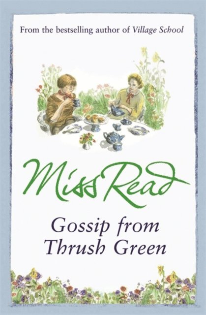 Miss Read - Gossip from Thrush Green, E-bok
