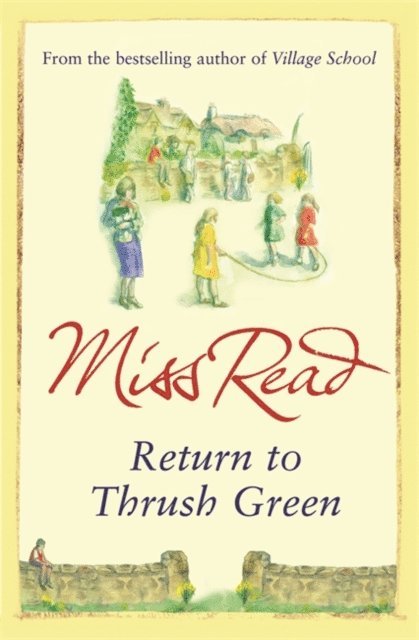 Miss Read - Return to Thrush Green, E-bok