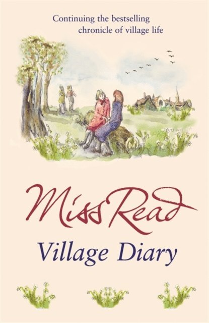 Miss Read - Village Diary, E-bok