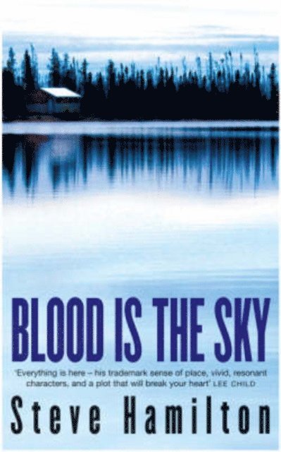 Steve Hamilton - Blood is the Sky, E-bok