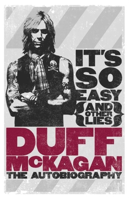 Duff McKagan - It's So Easy (and other lies), E-bok