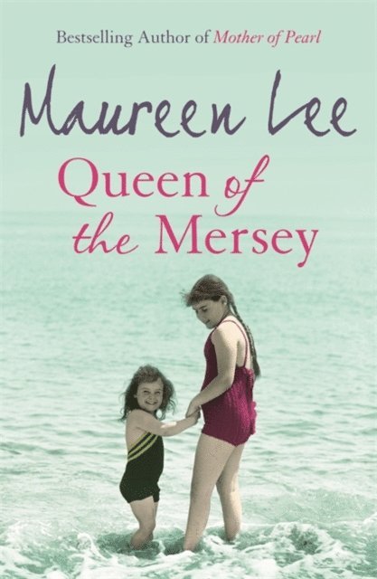 Maureen Lee - Queen of the Mersey, E-bok