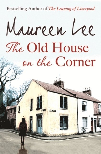 Maureen Lee - Old House on the Corner, E-bok