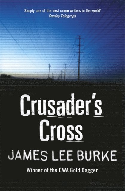 James Lee Burke - Crusader's Cross, E-bok