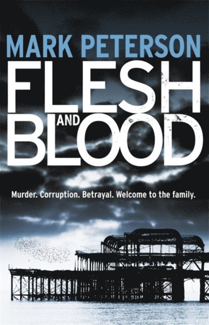 Mark Peterson - Flesh and Blood, E-bok