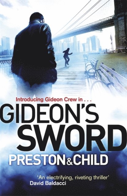 Douglas Preston, Lincoln Child - Gideon's Sword, E-bok