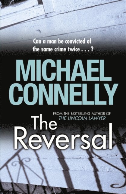Michael Connelly - Reversal, E-bok