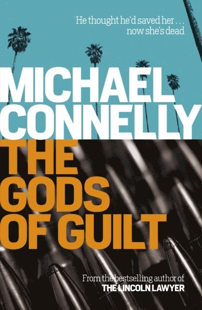 Michael Connelly - Gods of Guilt, E-bok