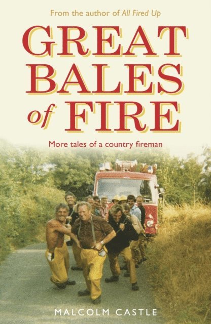 Malcolm Castle - Great Bales of Fire, E-bok