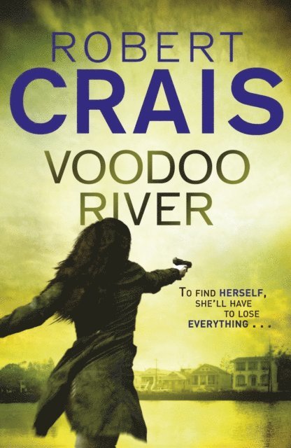 Robert Crais - Voodoo River, E-bok