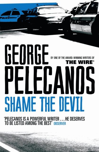 George Pelecanos - Shame The Devil, E-bok