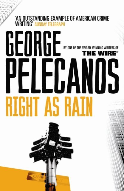 George Pelecanos - Right As Rain, E-bok