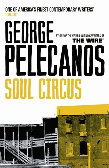 George Pelecanos - Soul Circus, E-bok