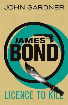 Licence to Kill av John Gardner