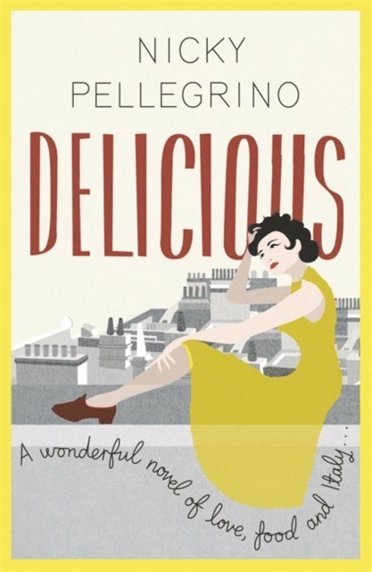 Nicky Pellegrino - Delicious, E-bok