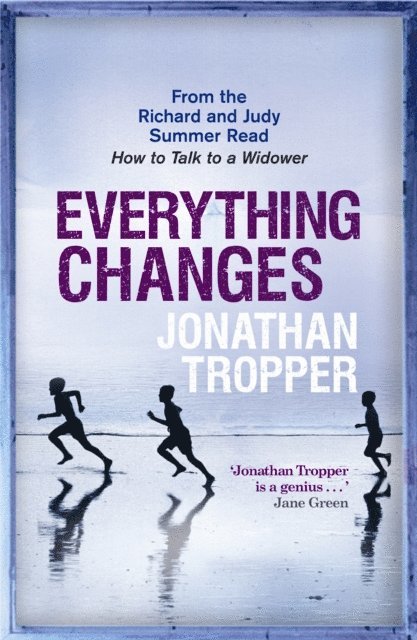 Jonathan Tropper - Everything Changes, E-bok