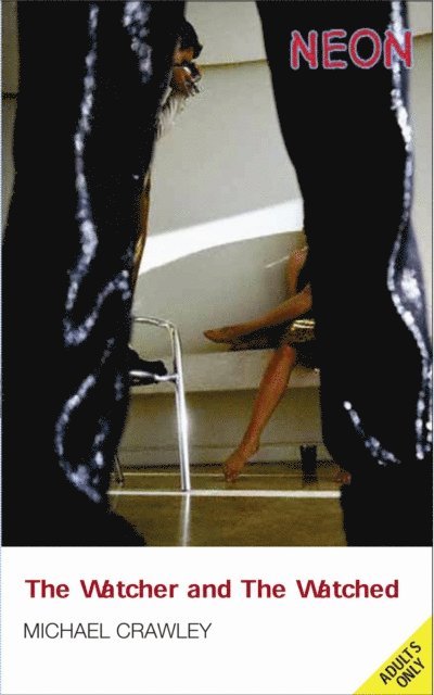 Michael Crawley - Watcher and the Watched, E-bok