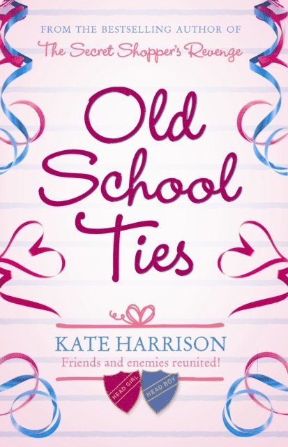 Kate Harrison - Old School Ties, E-bok