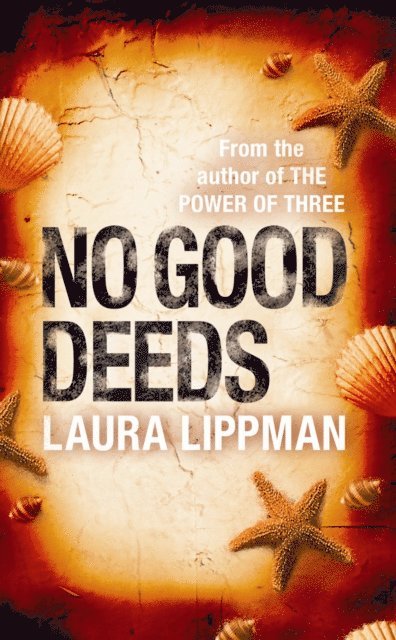Laura Lippman - No Good Deeds, E-bok