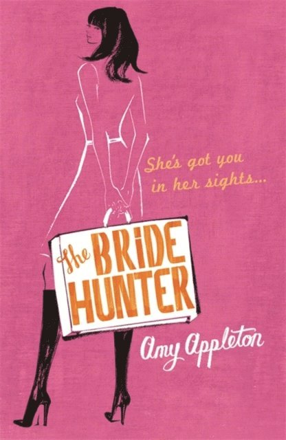Kate Harrison, Amy Appleton - Bride Hunter, E-bok