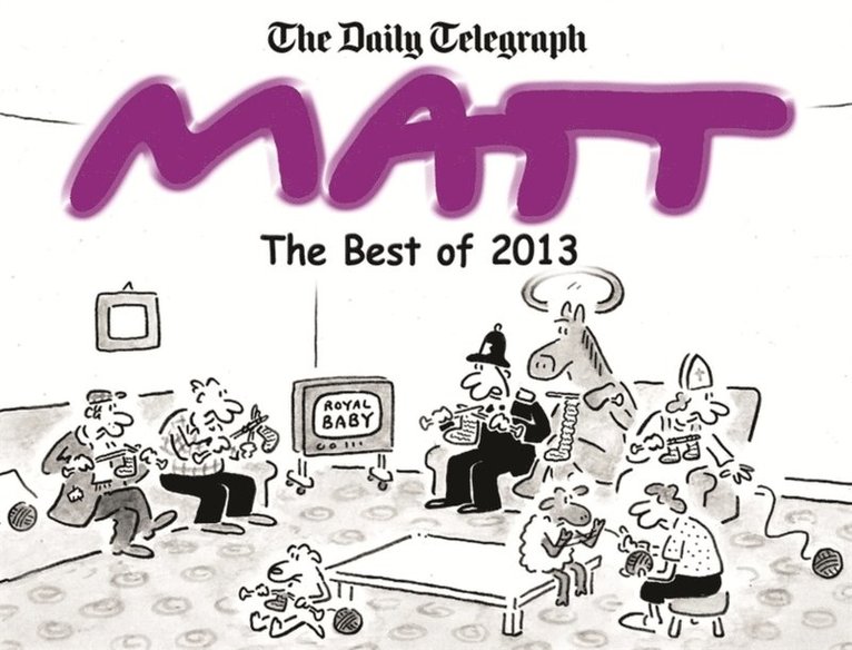 Matt Pritchett - Best of Matt 2013, E-bok. Tillgänglighet: Lägg i varukorg