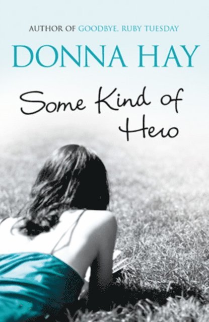 Donna Hay - Some Kind of Hero, E-bok